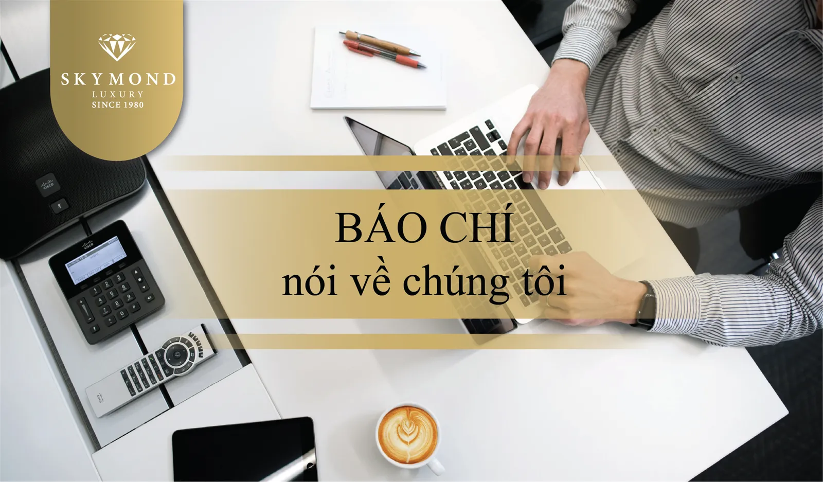 Báo chí nói gì về chúng tôi