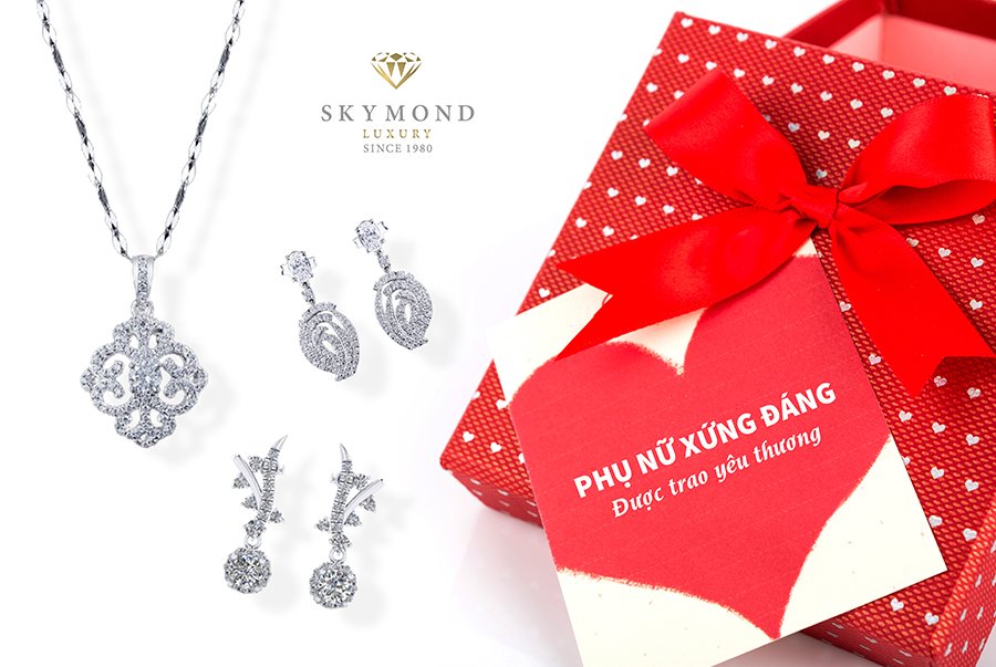 Nữ trang cao cấp Skymond Luxury lý giải tại sao phụ nữ xứng đáng được trao yêu thương