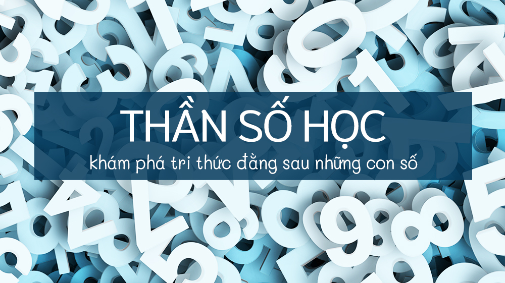 GIẢI MÃ ĐƯỜNG ĐỜI BẰNG THẦN SỐ HỌC